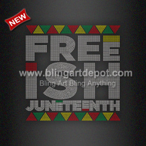 Rhinestone Motif Juneteenth Freeish Iron On Rhinestone Applique Transfer Rhinestone Motif Juneteenth Freeish Iron On Rhinestone Applique Transfer